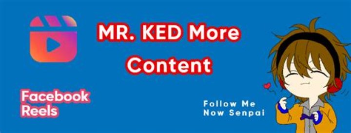 MR. KED More Content